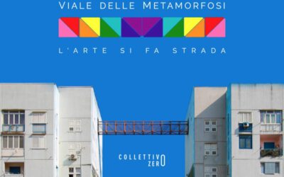 Viale delle Metamorfosi – L’arte si fa strada